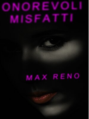 cover image of Onorevoli misfatti